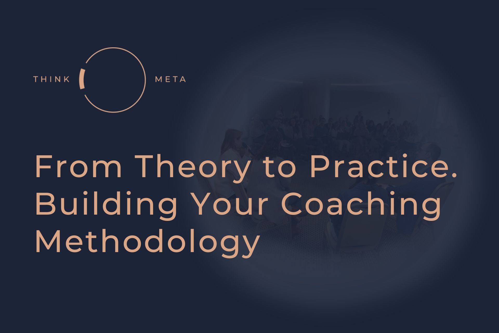 Developing a Powerful Coaching Methodology: Combining Theory and Practice