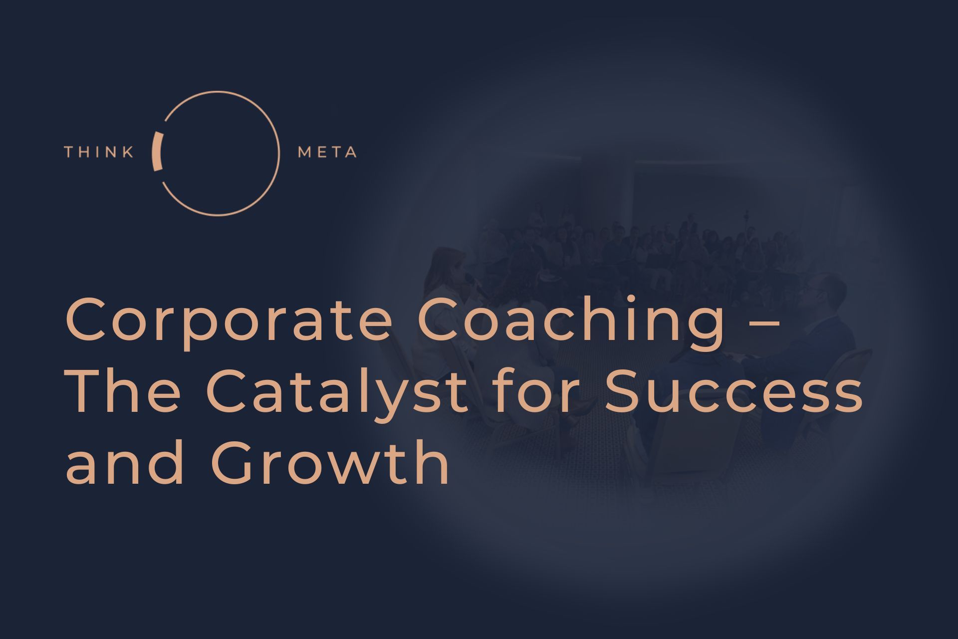 Corporate Coaching: The Key to Success and Development in the Modern Workplace
